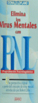 ELIMINA LOS VIRUS MENTALES CON PNL