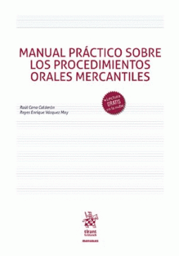 MANUAL PRACTICO SOBRE LOS PROCEDIMIENTOS ORALES MERCANTILES