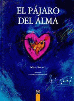 PÁJARO DEL ALMA, EL