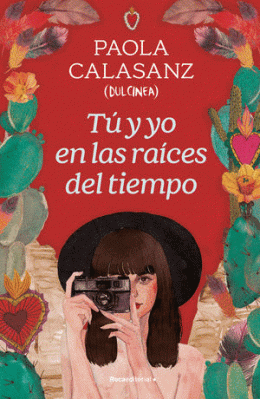 TÚ Y YO EN LAS RAÍCES DEL TIEMPO