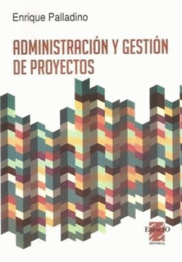 ADMINISTRACIÓN Y GESTIÓN DE PROYECTOS