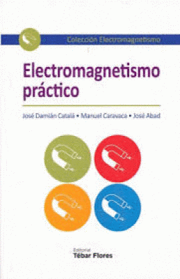 ELECTROMAGNETISMO PRÁCTICO