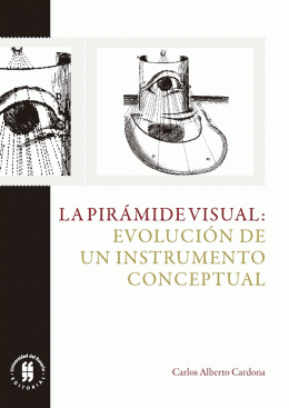 PIRAMIDE VISUAL EVOLUCION DE UN INSTRUMENTO CONCEPTUAL, LA