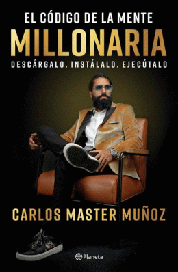 CÓDIGO DE LA MENTE MILLONARIA, EL
