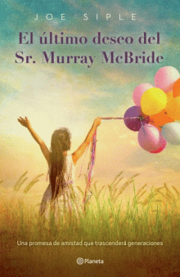 ÚLTIMO DESEO DEL SR.MURRAY MCBRIDE, EL