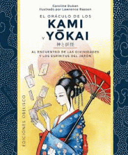 ORACULO DE LOS KAMI Y YOKAI, EL (ESTUCHE)
