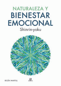 NATURALEZA Y BIENESTAR EMOCIONAL                            