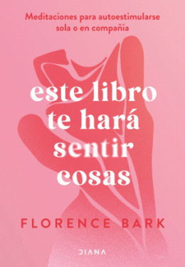 ESTE LIBRO TE HARÁ SENTIR COSAS