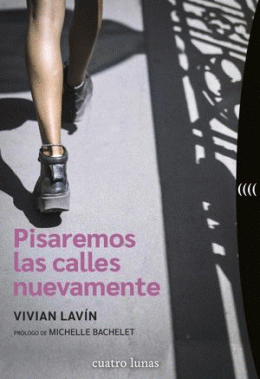 PISAREMOS LAS CALLES NUEVAMENTE