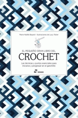PEQUEÑO GRAN LIBRO DEL CROCHET, EL