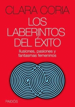LABERINTOS DEL ÉXITO, LOS