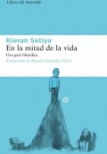 EN LA MITAD DE LA VIDA UNA GUÍA FILOSÓFICA