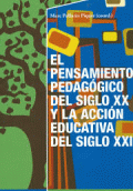 PENSAMIENTO PEDAGOGICO DEL SIGLO XX Y LA ACCION EDUCATIVA DEL S-XXI
