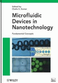 MICROFLUIDIC DEVICES IN NANOTECHNOLOGY