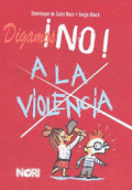 DIGAMOS NO A LA VIOLENCIA