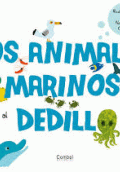 ANIMALES MARINOS AL DEDILLO, LOS