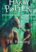 HARRY POTTER Y EL PRISIONERO DE AZKABAN (HARRY POTTER 3)