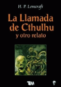 LLAMADA DE CTHULHU Y OTRO RELATO, LA
