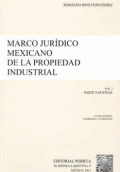 MARCO JURIDICO MEXICANO DE LA PROPIEDAD INDUSTRIAL