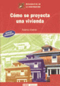 CÓMO SE PROYECTA UNA VIVIENDA