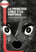 PRINCESA LOBO Y LA PINTORA, LA