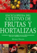 ENCICLOPEDIA DEL CULTIVO DE  FRUTAS Y HORTALIZAS