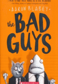 THE BAD GUYS