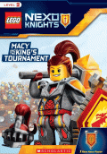 MACY AND THE KING'S  TOURNAMENT ( LEGO NEXO KNIGHTS: READER)