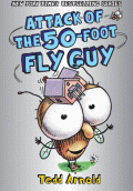 FLY GUY #19: ATTACK OF THE 50-FOOT FLY GUY!