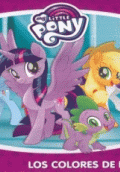 ARCON DE CUENTOS : MY LITTLE PONY MOVIE