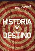 HISTORIA Y DESTINO