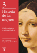 RENACIMIENTO A LA EDAD MODERNA (HISTORIA DE LAS MUJERES 3), DEL