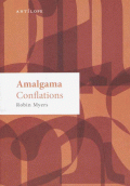 AMALGAMA / CONFLATIONS