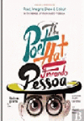 THE POET HAT OF FERNANDO PESSOA