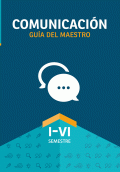 COMUNICACIÓN. GUÍA DEL MAESTRO