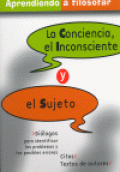 CONCIENCIA, EL INCONSCIENTE Y EL SUJETO, LA