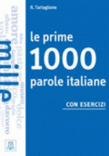 LE PRIME 1000 PAROLE ITALIANE CON ESERCIZI