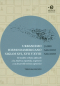 URBANISMO HISPANOAMERICANO (3ª ED) SIGLOS XVI,XVII Y XVIII