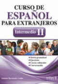 CURSO DE ESPAÑOL PARA EXTRANJEROS: INTERMEDIO II