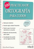 PRACTICAS DE ORTOGRAFIA PARA TODOS, 100