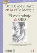 DOBLE ASESINATO EN LA CALLE MORGUE Y EL ESCARABAJO DE ORO, VOL. 11