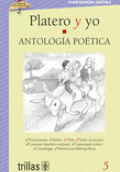 PLATERO Y YO Y ANTOLOGÍA POÉTICA, VOL. 5