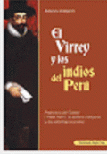 VIRREY Y LOS INDIOS DEL PERÚ, EL