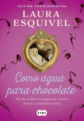 COMO AGUA PARA CHOCOLATE (EDICION ESPECIAL)
