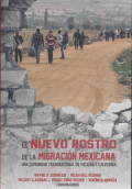 NUEVO ROSTRO DE LA MIGRACION MEXICANA, EL