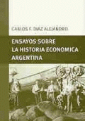 ENSAYOS SOBRE LA HISTORIA ECONÓMICA ARGENTINA