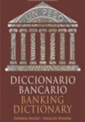 DICCIONARIO BANCARIO /BANKING DICTIONARY
