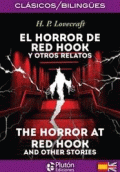 HORROR DE RED HOOK, EL Y OTROS RELATOS/HORROR THE RED HOOK,  THE  AND THE OTHER STORIES