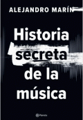 HISTORIA SECRETA DE LA MÚSICA