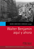 WALTER BENJAMIN AQUÍ Y AHORA